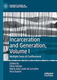 Couverture_Incarceration and Generation, Volume I