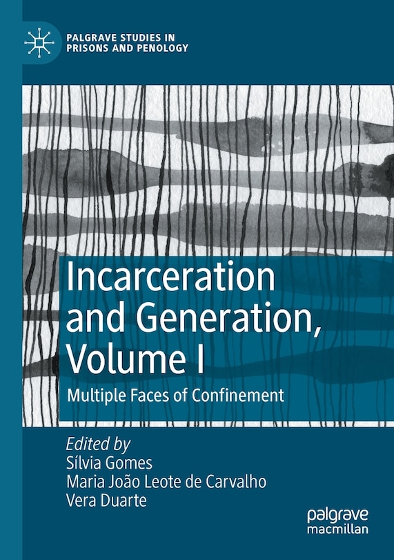 Couverture_Incarceration and Generation, Volume I