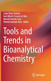 Front cover_Tools And Trends In Bioanalytical Chemistry