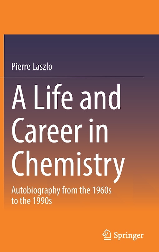 Front cover_A Life And Career In Chemistry