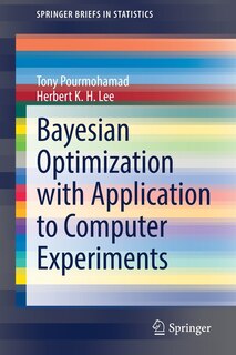 Front cover_Bayesian Optimization With Application To Computer Experiments