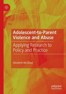 Couverture_Adolescent-to-Parent Violence and Abuse
