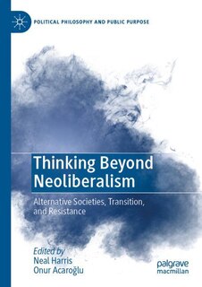 Front cover_Thinking Beyond Neoliberalism
