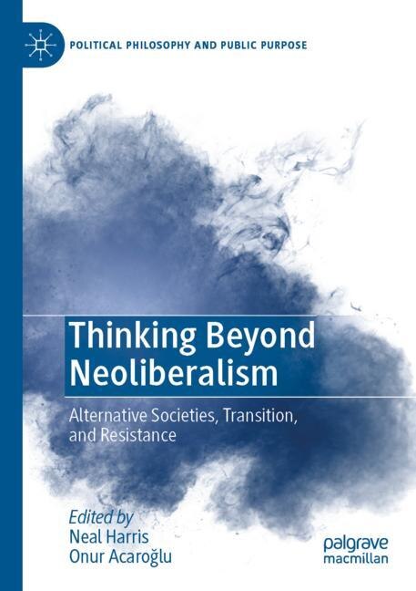 Front cover_Thinking Beyond Neoliberalism