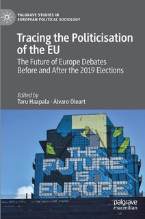 Front cover_Tracing The Politicisation Of The Eu
