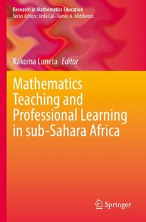 Front cover_Mathematics Teaching and Professional Learning in sub-Sahara Africa
