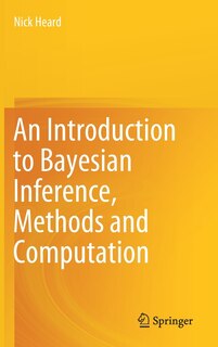 Front cover_An Introduction To Bayesian Inference, Methods And Computation