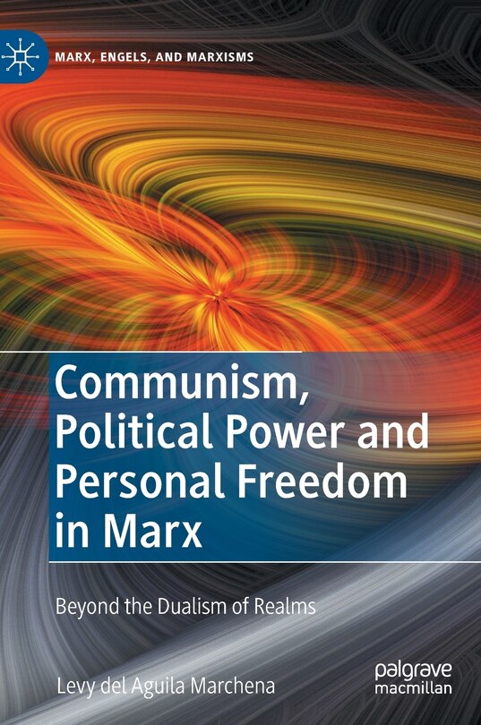 Couverture_Communism, Political Power And Personal Freedom In Marx