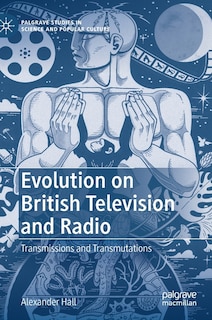 Front cover_Evolution On British Television And Radio