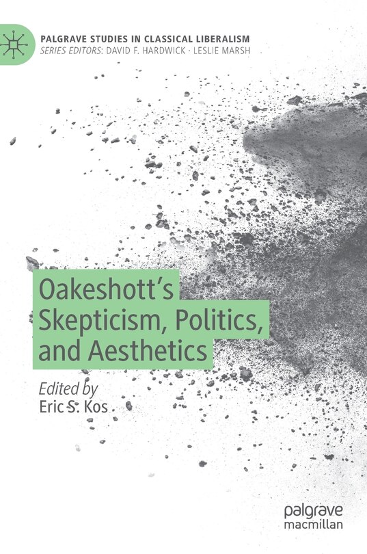 Couverture_Oakeshott's Skepticism, Politics, And Aesthetics