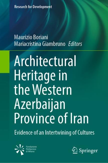 Front cover_Architectural Heritage In The Western Azerbaijan Province Of Iran