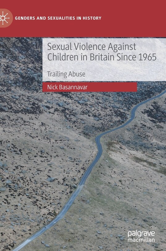 Front cover_Sexual Violence Against Children In Britain Since 1965