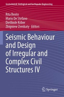 Front cover_Seismic Behaviour and Design of Irregular and Complex Civil Structures IV