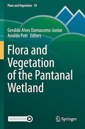 Flora and Vegetation of the Pantanal Wetland