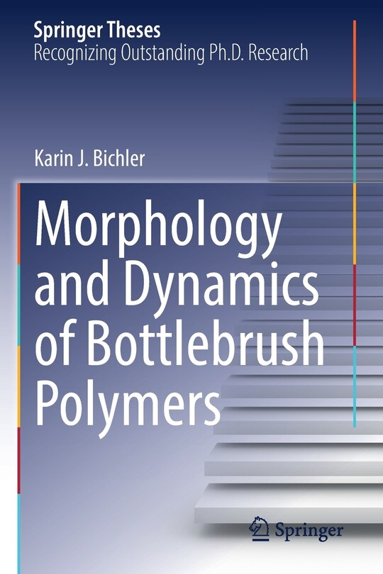 Couverture_Morphology and Dynamics of Bottlebrush Polymers