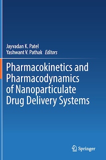 Couverture_Pharmacokinetics And Pharmacodynamics Of Nanoparticulate Drug Delivery Systems