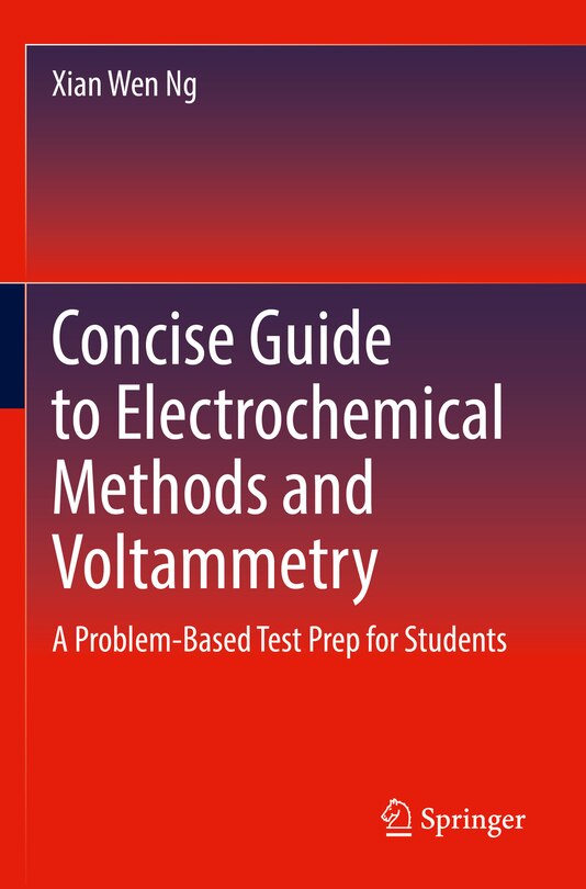 Couverture_Concise Guide to Electrochemical Methods and Voltammetry