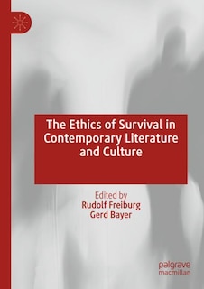 Couverture_The Ethics of Survival in Contemporary Literature and Culture