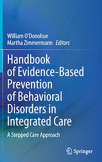Couverture_Handbook Of Evidence-based Prevention Of Behavioral Disorders In Integrated Care