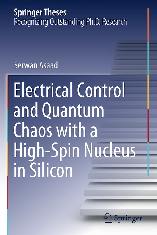 Couverture_Electrical Control and Quantum Chaos with a High-Spin Nucleus in Silicon