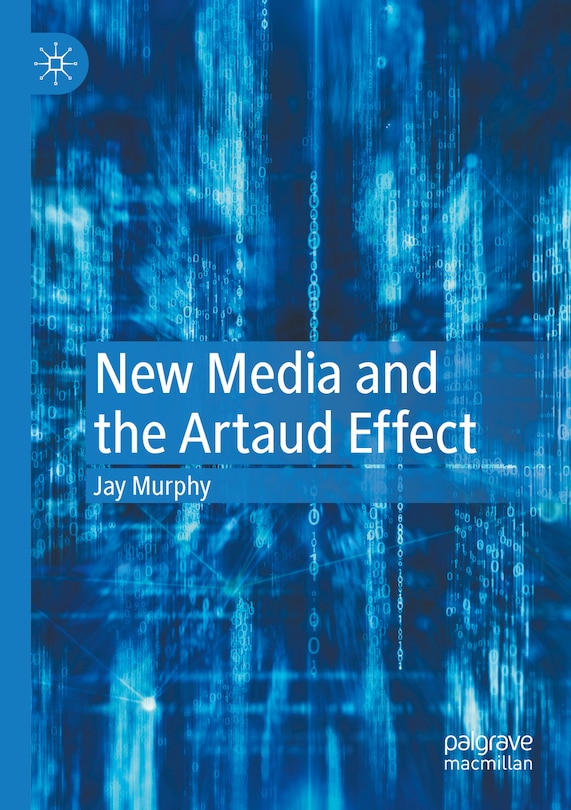 Front cover_New Media and the Artaud Effect