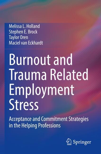 Front cover_Burnout and Trauma Related Employment Stress