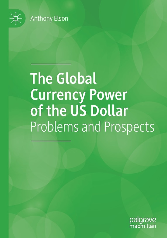 Couverture_The Global Currency Power of the US Dollar