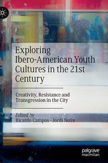 Couverture_Exploring Ibero-american Youth Cultures In The 21st Century