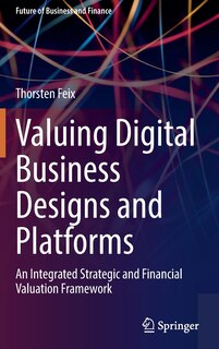 Couverture_Valuing Digital Business Designs And Platforms