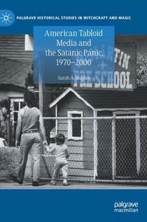 Couverture_American Tabloid Media And The Satanic Panic, 1970-2000