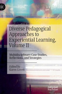 Front cover_Diverse Pedagogical Approaches To Experiential Learning, Volume Ii