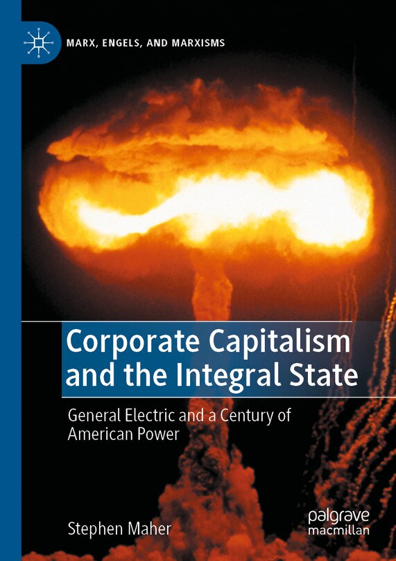 Front cover_Corporate Capitalism and the Integral State