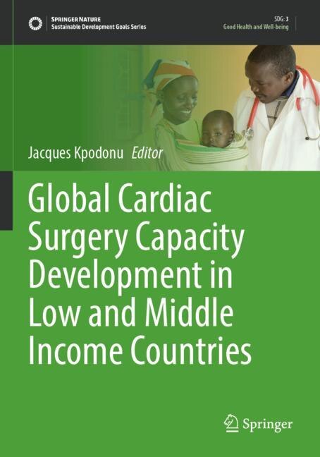 Front cover_Global Cardiac Surgery Capacity Development in Low and Middle Income Countries
