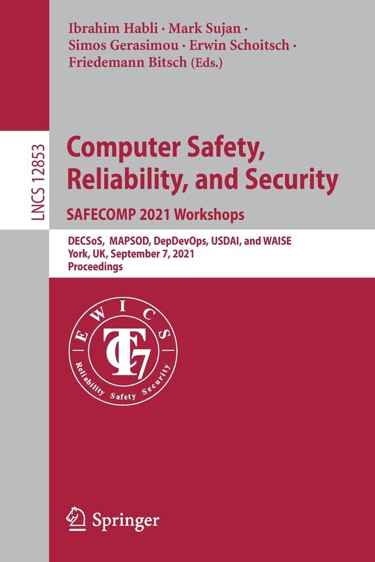 Front cover_Computer Safety, Reliability, And Security. Safecomp 2021 Workshops