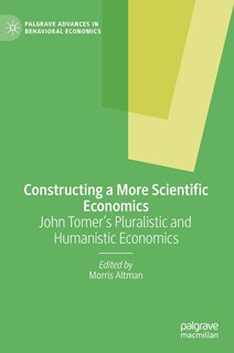 Front cover_Constructing A More Scientific Economics