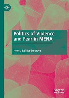 Front cover_Politics of Violence and Fear in MENA