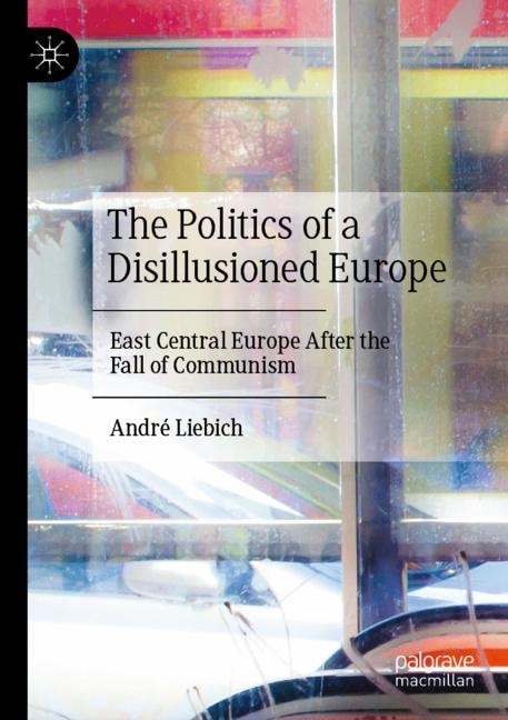 Front cover_The Politics of a Disillusioned Europe