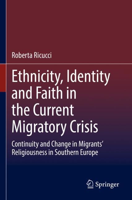 Front cover_Ethnicity, Identity and Faith in the Current Migratory Crisis