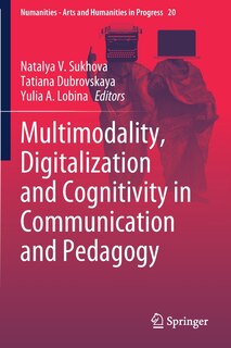 Front cover_Multimodality, Digitalization and Cognitivity in Communication and Pedagogy