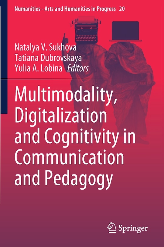 Front cover_Multimodality, Digitalization and Cognitivity in Communication and Pedagogy