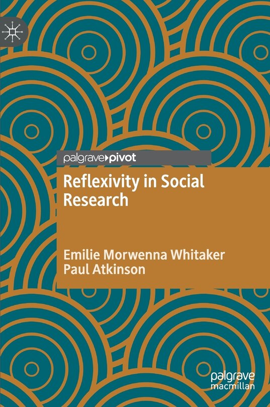 Front cover_Reflexivity In Social Research