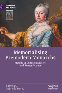 Couverture_Memorialising Premodern Monarchs
