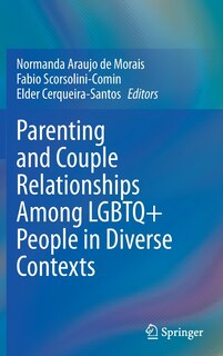 Couverture_Parenting And Couple Relationships Among Lgbtq+ People In Diverse Contexts