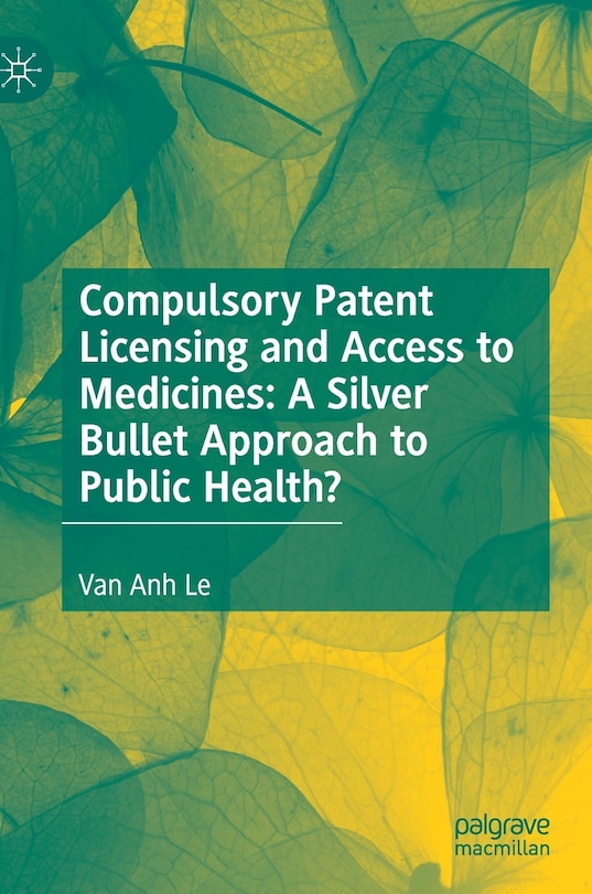 Couverture_Compulsory Patent Licensing And Access To Medicines
