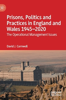 Couverture_Prisons, Politics And Practices In England And Wales 1945-2020