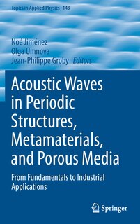Front cover_Acoustic Waves In Periodic Structures, Metamaterials, And Porous Media