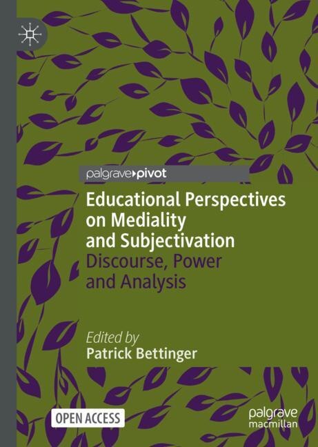 Front cover_Educational Perspectives On Mediality And Subjectivation