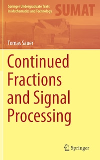 Front cover_Continued Fractions And Signal Processing