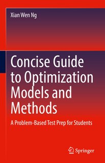 Front cover_Concise Guide To Optimization Models And Methods