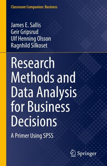 Front cover_Research Methods And Data Analysis For Business Decisions